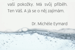 Dr. Michèlle Eymard a její krédo