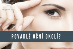 Povadlé oční okolí?
